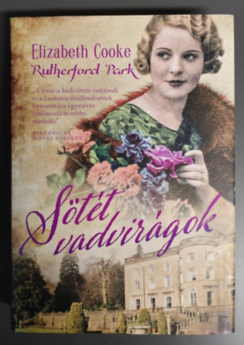 Elizabeth Cooke: Sötét vadvirágok - Wild Dark Flowers antikvár