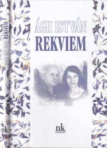 Ágh István: Rekviem (versek)- Hangoskönyv melléklettel antikvár