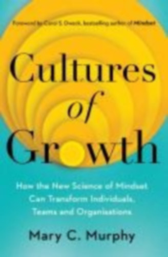 Murphy, Mary C.: Cultures of Growth idegen
