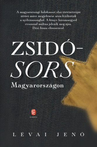 Lévai Jenő: Zsidósors Magyarországon könyv