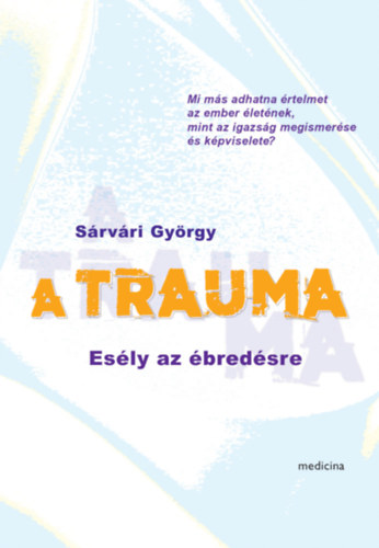 Sárvári György: A trauma könyv