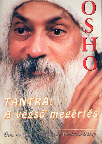 Osho: Tantra - A végső megértés antikvár