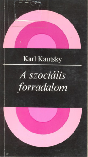 Karl Kautsky: A szociális forradalom antikvár