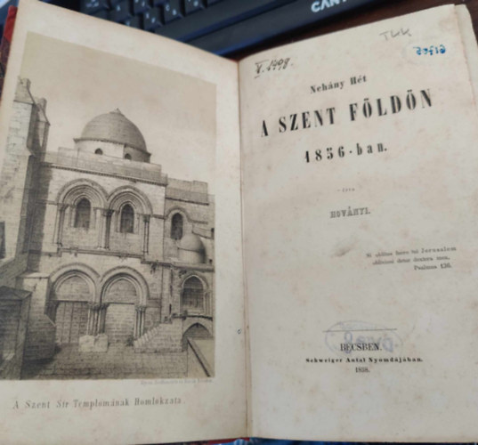 Hoványi [Ferenc]: Néhány hét a Szent földön 1856-ban antikvár