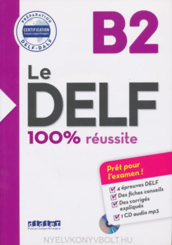 Le DELF - 100% réussite - B2 antikvár
