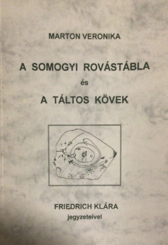 Marton Veronika: A somogyi rovástábla és a táltos kövek antikvár
