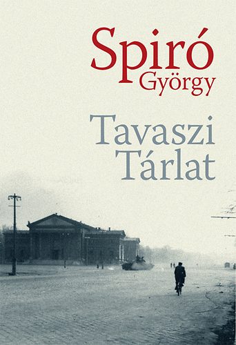 Spiró György: Tavaszi Tárlat antikvár