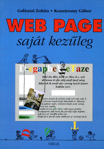 Galántai Zoltán-Komáromy Gábor: Web page saját kezűleg antikvár