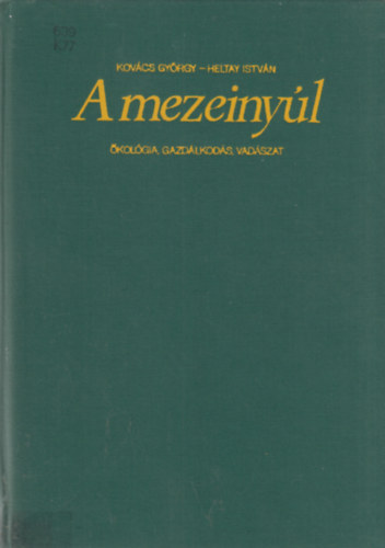 Kovács György-Heltay István: A mezei nyúl antikvár