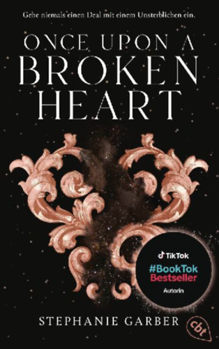 Garber, Stephanie: Once Upon a Broken Heart idegen