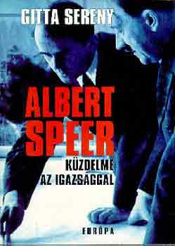 Gitta Sereny: Albert Speer küzdelme az igazsággal antikvár