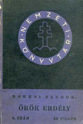 Makkai Sándor: Örök Erdély (Nemzeti Könyvtár) antikvár