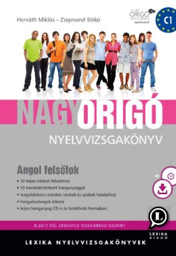 Horváth Miklós, Zsigmond Ildikó: Nagy Origó nyelvvizsgakönyv - Angol felsőfok könyv