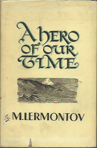 Mihail Lermontov: A hero of our time antikvár