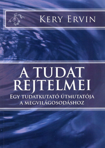 Kery Ervin: A tudat rejtelmei antikvár