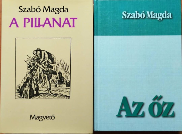 Szabó Magda: 2db Szabó Magda könyv: A pillanat + Az őz antikvár
