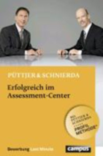 Püttjer, Christian - Schnierda, Uwe: Erfolgreich im Assessment-Center idegen