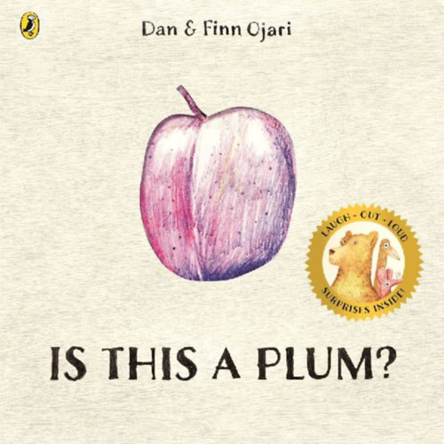 Ojari, Finn - Ojari, Dan: Is This a Plum? idegen