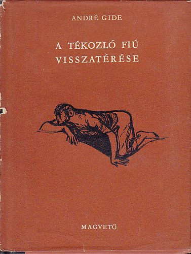 André Gide: A tékozló fiú visszatérése antikvár