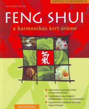 Günther Sator: Feng shui a harmonikus kert öröme antikvár
