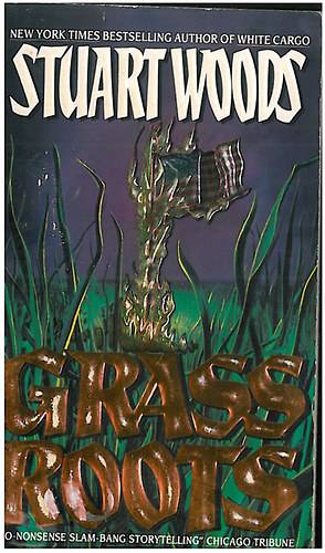 Stuart Woods: Grass Roots idegen