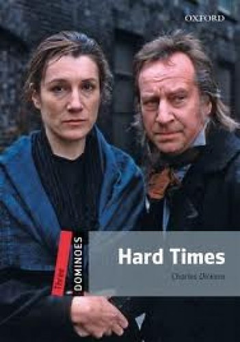 Charles Dickens: Hard Times - Dominoes Three - (Nehéz idők angol nyelven, könnyített olvasmány) - angol nyelvű antikvár