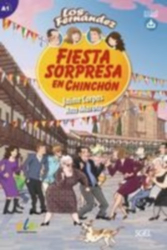 Maroto, Ana - Corpas, Jaime: Fiesta sorpresa en Chinchón idegen