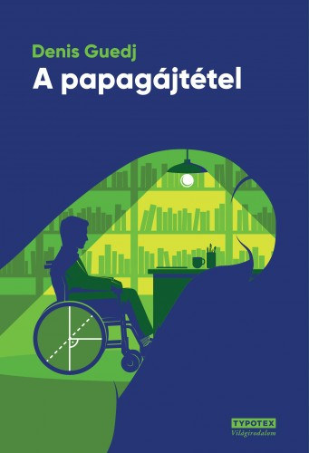 Denis Guedj: A papagájtétel e-Könyv