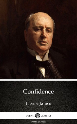 Henry James: Confidence by Henry James (Illustrated) e-Könyv