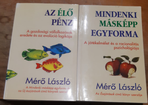 Mérő László: Az élő pénz + Mindenki másképp egyforma antikvár