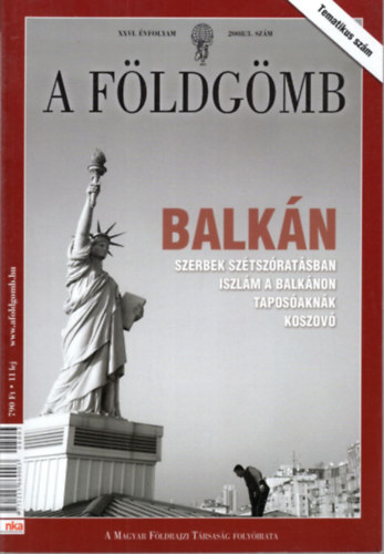Dr. Nagy Balázs (SZERK.), Heiling Zsolt: A földgömb 2008/3. szám XXVI. évf. antikvár