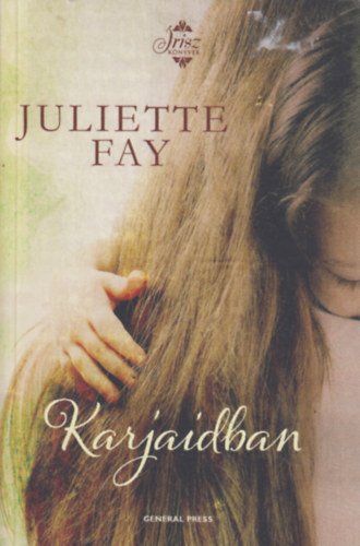 Juliette Fay: Karjaidban antikvár