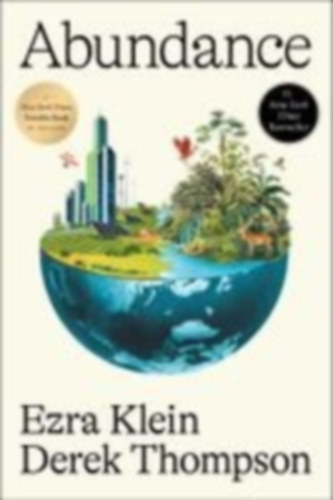 Thompson, Derek - Klein, Ezra: Abundance idegen