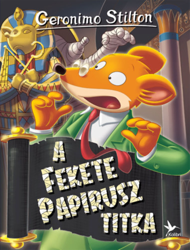 Geronimo Stilton: A Fekete Papirusz titka könyv