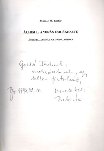 Molnár M. Eszter: Áchim L. András emlékezete- Áchim L. András az irodalomban - Dedikált antikvár