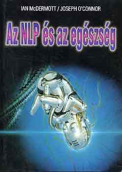 McDermott,Ian-O'Connor, Joseph: Az nlp és az egészség antikvár
