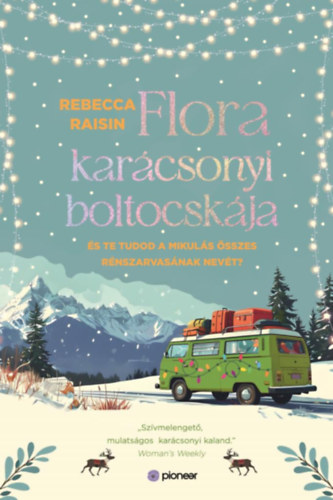 Raisin, Rebecca: Flora karácsonyi boltocskája könyv