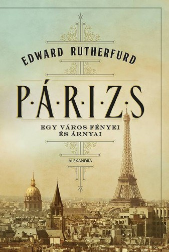 Edward Rutherfurd: Párizs e-Könyv