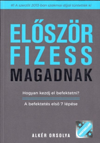 Alkér Orsolya: Először fizess magadnak! (CD-melléklettel: 3 minta portfólió) antikvár
