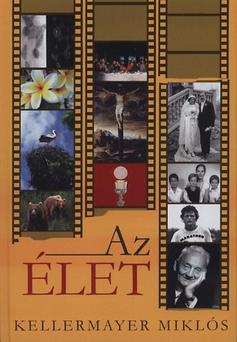 Kellermayer Miklós: Az élet könyv
