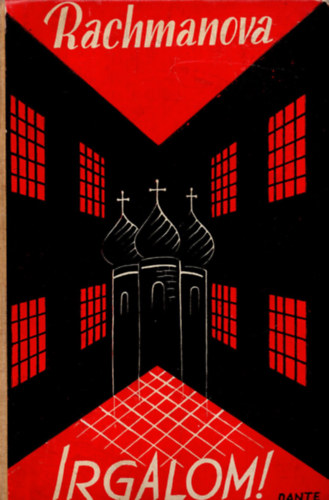 Alexandra Rachmanova: Irgalom! antikvár