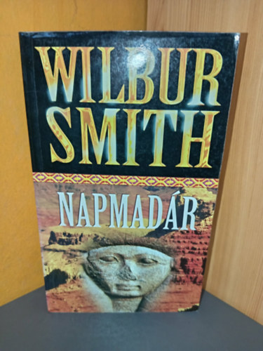 Wilbur Smith, Kiss Marianne (ford.): Napmadár (The Sunbird) - Kiss Marianne fordítása antikvár