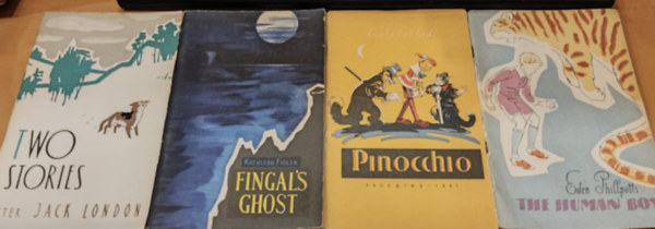Jack London, Kathleen Fidler, Eden Phillpotts, Carlo Collodi: 4 db ifjúsági regény: Fingal's Ghost + Pinocchio + The Human Boy + Two Stories antikvár