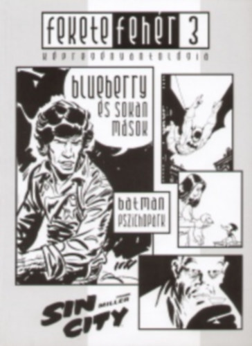 Fekete Fehér 3 Képregényantológia antikvár