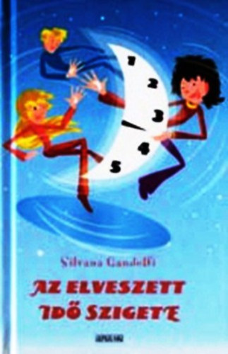 Silvana Gandolfi: Az elveszett idő szigete antikvár