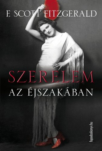 Francis Scott Fitzgerald: Szerelem az éjszakában e-Könyv