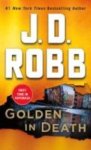 Robb, J. D. - Roberts, Nora: Golden in Death idegen
