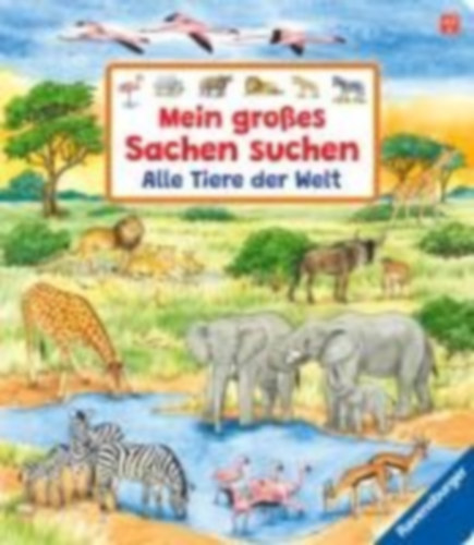 Gernhäuser, Susanne: Mein großes Sachen suchen: Alle Tiere der Welt idegen