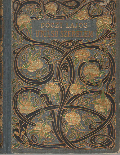 Dóczi Lajos: Utolsó szerelem antikvár