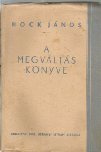 Hock János: A megváltás könyve antikvár